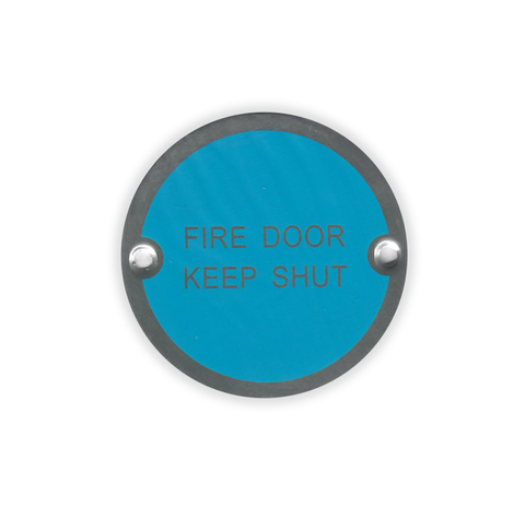 Fire Door Keep Shut Sign 76mm Aluminium Round Sign