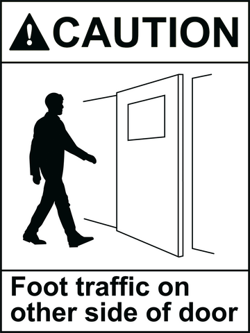 Caution Foot Traffic On Other Side Sign 150 x 200mm - customisable