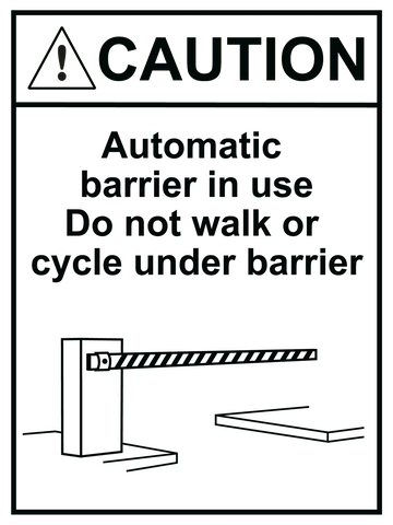 Caution Automatic Barrier In Use Sign 150 x 200mm - customisable